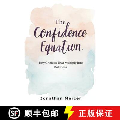 【3-4周达】The Confidence Equation: Tiny Choices That Multiply Into Boldness [9789374125700]