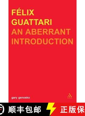 预订 Felix Guattari: An Aberrant Introduction [9780826460349]