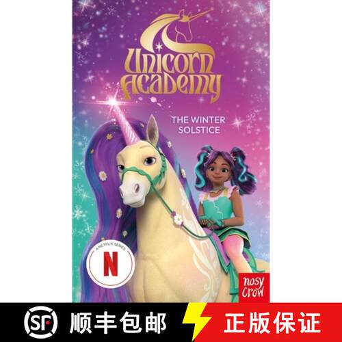 Unicorn Academy: The Winter Solstice : an official book of the Netflix series [9781805135982]