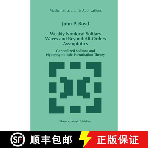 【3-4周达】Weakly Nonlocal Solitary Waves and Beyond-All-Orders Asymptotics : Generalized Solitons an... [9781461376705]