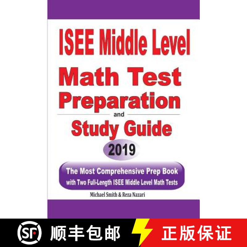 【3-4周达】ISEE Middle Level Math Test Preparation and Study Guide : The Most Comprehensive Prep Book... [9781646125548]