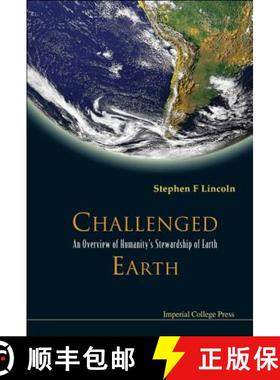 【3-4周达】Challenged Earth: An Overview of Humanity's Stewardship of Earth [9781860945267]