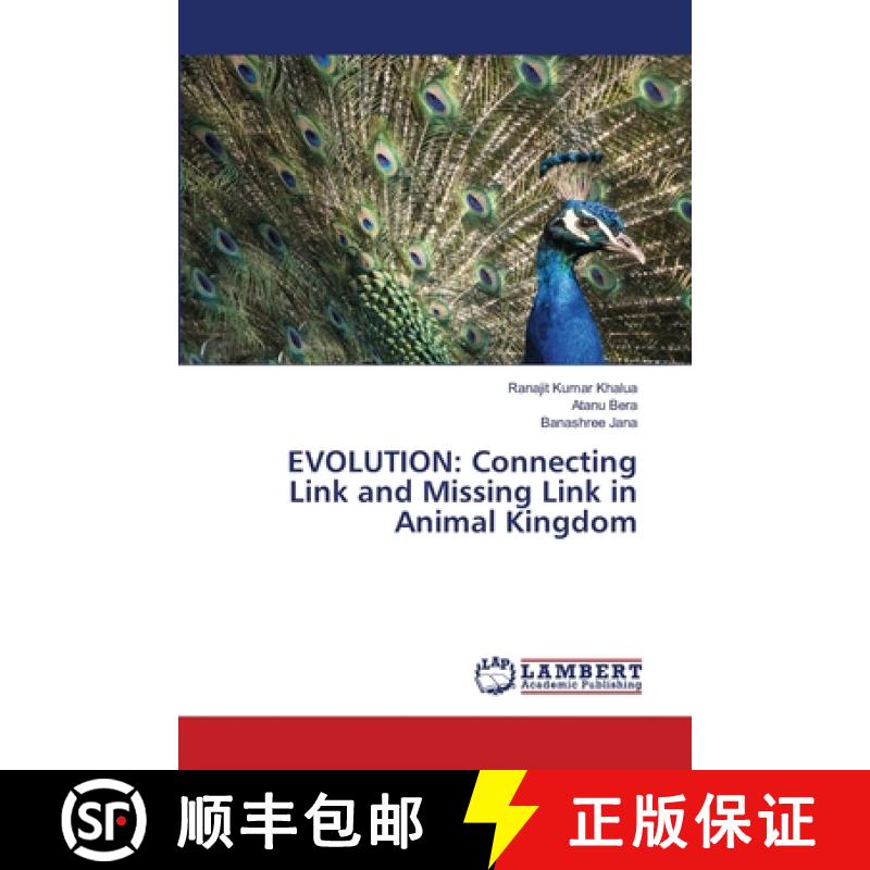 预订 Evolution: Connecting Link and Missing Link in Animal Kingdom [9786203197235]