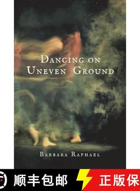预订 Dancing on Uneven Ground [9780981006529]