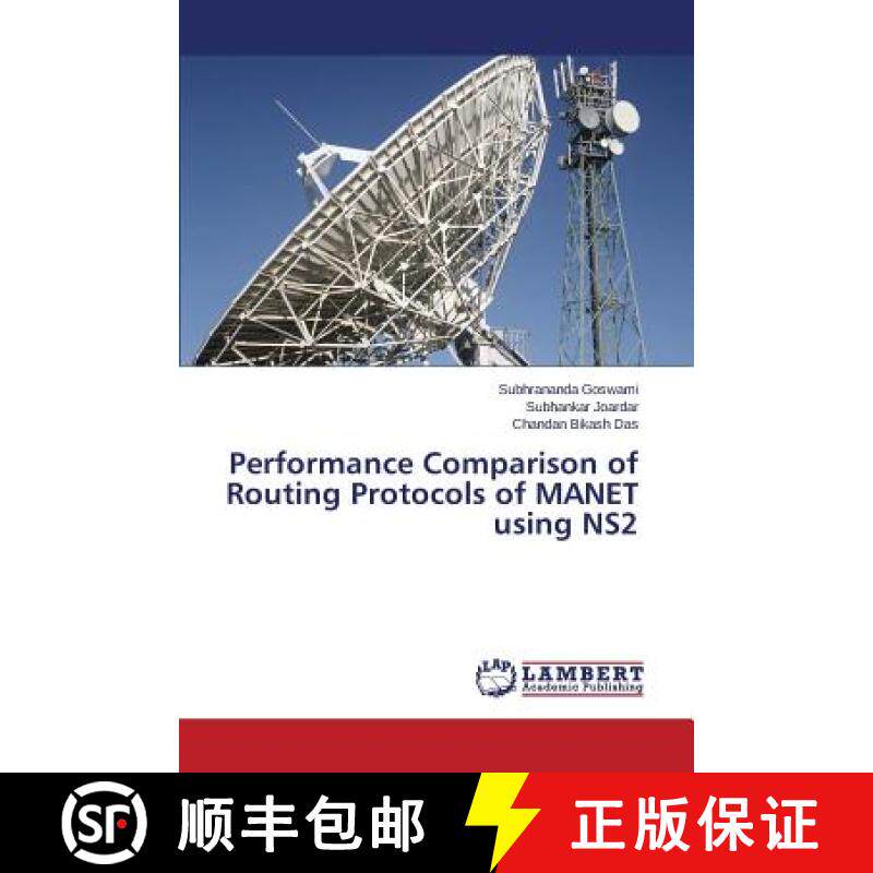 预订 Performance Comparison of Routing Protocols of Manet Using Ns2 [9783659594991]