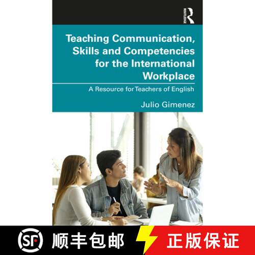【3-4周达】Teaching Communication, Skills and Competencies for the International Workplace: A Resourc... [9781032223599]