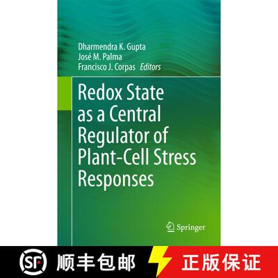【3-4周达】精装 Redox State as a Central Regulator of Plant-Cell Stress Responses [9783319440804]