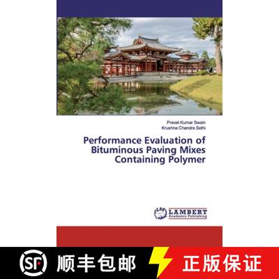 预订 Performance Evaluation of Bituminous Paving Mixes Containing Polymer [9786200325167]