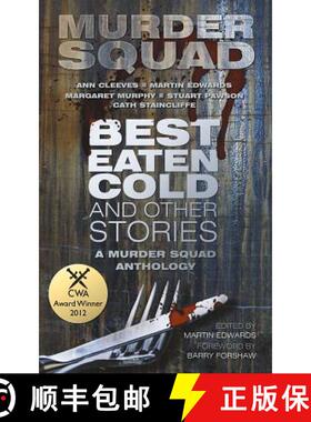 【3-4周达】Best Eaten Cold and Other Stories: A Murder Squad Anthology [9780752463001]