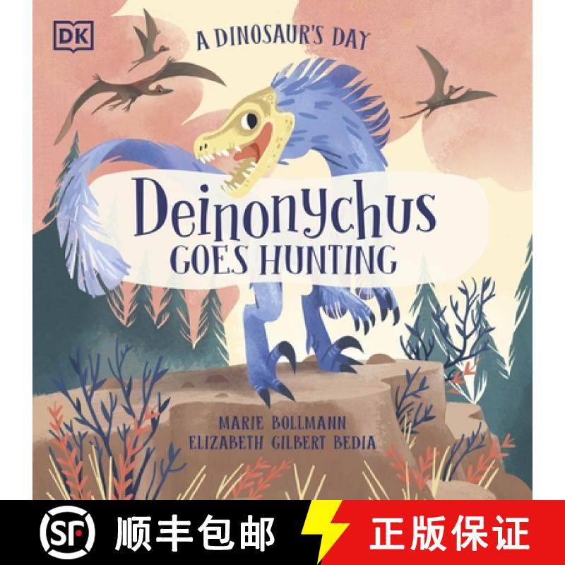 【3-4周达】A Dinosaur's Day: Deinonychus Goes Hunting [9780241538562]