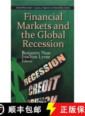 【3-4周达】Financial Markets and the Global Recession. Editors, Benjamin Naas and Joachim Lysne [9781607419211]