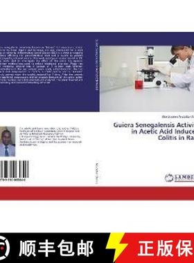 预订 Guiera Senegalensis Activity in Acetic Acid Induced Colitis in Rats [9783330065840]