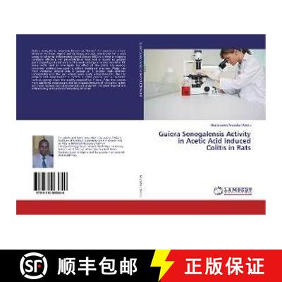 预订 Guiera Senegalensis Activity in Acetic Acid Induced Colitis in Rats [9783330065840]
