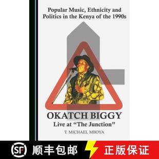 Popular Okatch 1990s 9781527526747 Oethe J... Music Live Ethnicity the and 预订 Biggy Kenya Politics