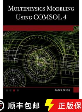 【3-4周达】Multiphysics Modeling Using Comsol(r)4 [9781936420094]