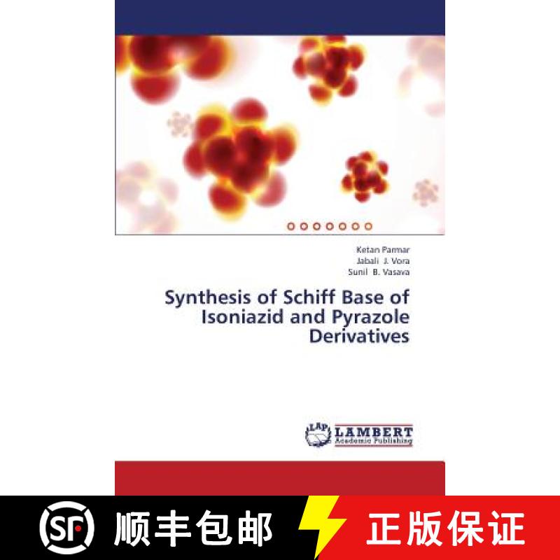 预订 Synthesis of Schiff Base of Isoniazid and Pyrazole Derivatives [9783659407901]