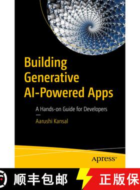 【3-4周达】Building Generative AI-Powered Apps : A Hands-on Guide for Developers (First Edition) [9798868802041]