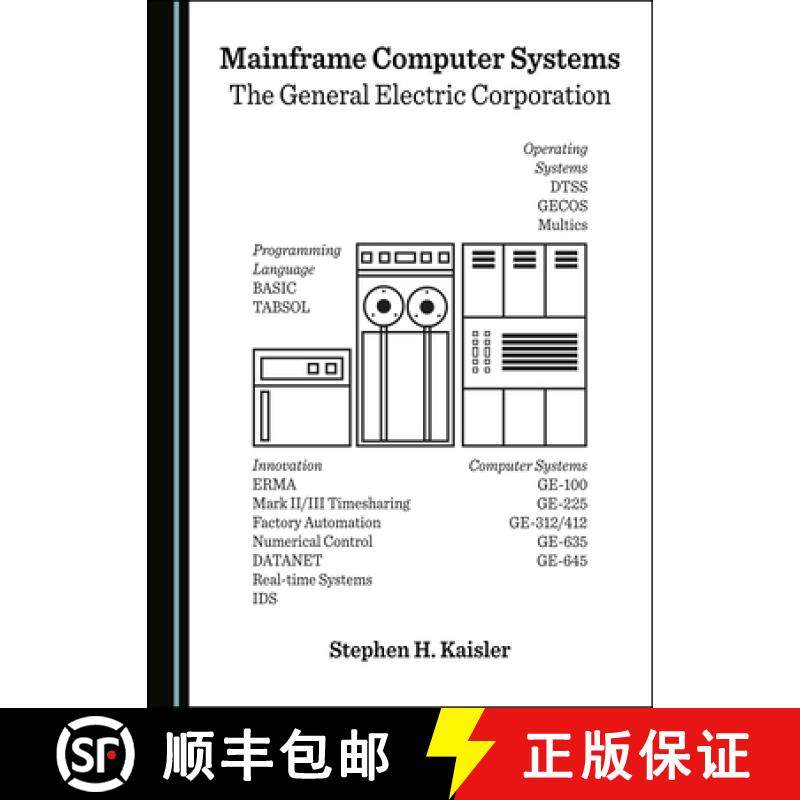 预订 Mainframe Computer Systems : The General Electric Corporation [9781527560321]