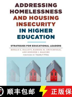 【3-4周达】Addressing Homelessness and Housing Insecurity in Higher Education: Strategies for Educati... [9780807761434]