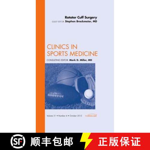 【3-4周达】精装 Rotator Cuff Surgery, an Issue of Clinics in Sports Medicine: Volume 31-4 [9781455749485]