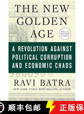【3-4周达】The New Golden Age: A Revolution Against Political Corruption and Economic Chaos [9780230613959]