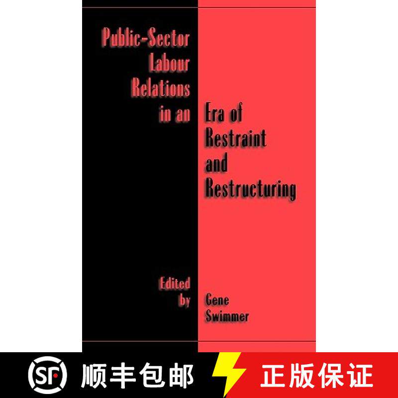 【3-4周达】Public-Sector Labour Relations in an Era of Restraint and Restructuring [9780195415919]