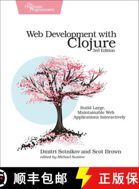【3-4周达】Web Development with Clojure : Build Large, Maintainable Web Applications Interactively [9781680506822]