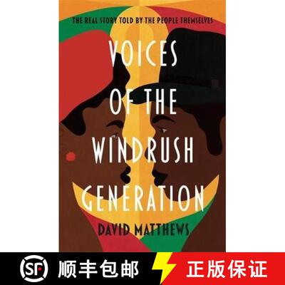 【3-4周达】Voices of the Windrush Generation: The real story told by the people themselves [9781788701761]