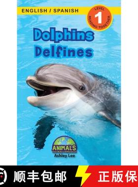 预订 Dolphins / Delfines: Bilingual (English / Spanish) (Inglés / Español) Animals That Make a Diff... [9781774763926]