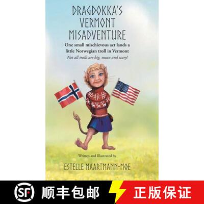 【3-4周达】精装 Dragdokka's Vermont Misadventure: One small mischievous act lands a little Norwegian ... [9798890610980]