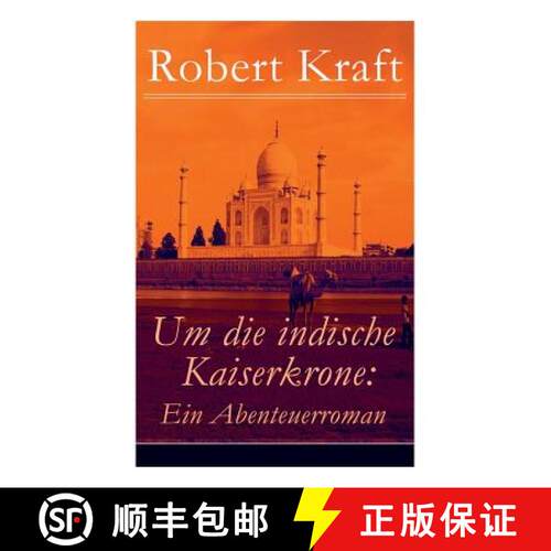 【3-4周达】Um die indische Kaiserkrone: Ein Abenteuerroman (Band 2/2): Das Mädchen aus der Fremde [9788026857532]