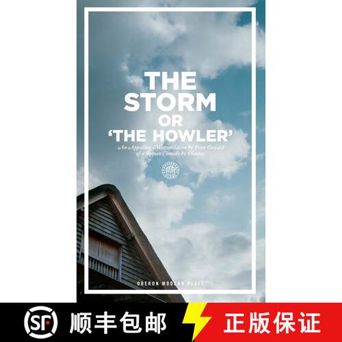 【3-4周达】The Storm Or, the Howler (after Plautus) [9781840025859]