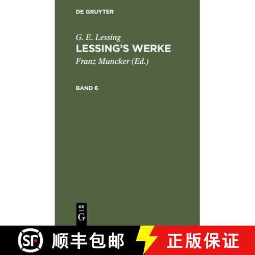 【3-4周达】精装 G. E. Lessing: Lessing's Werke. Band 6 [9783112413050]