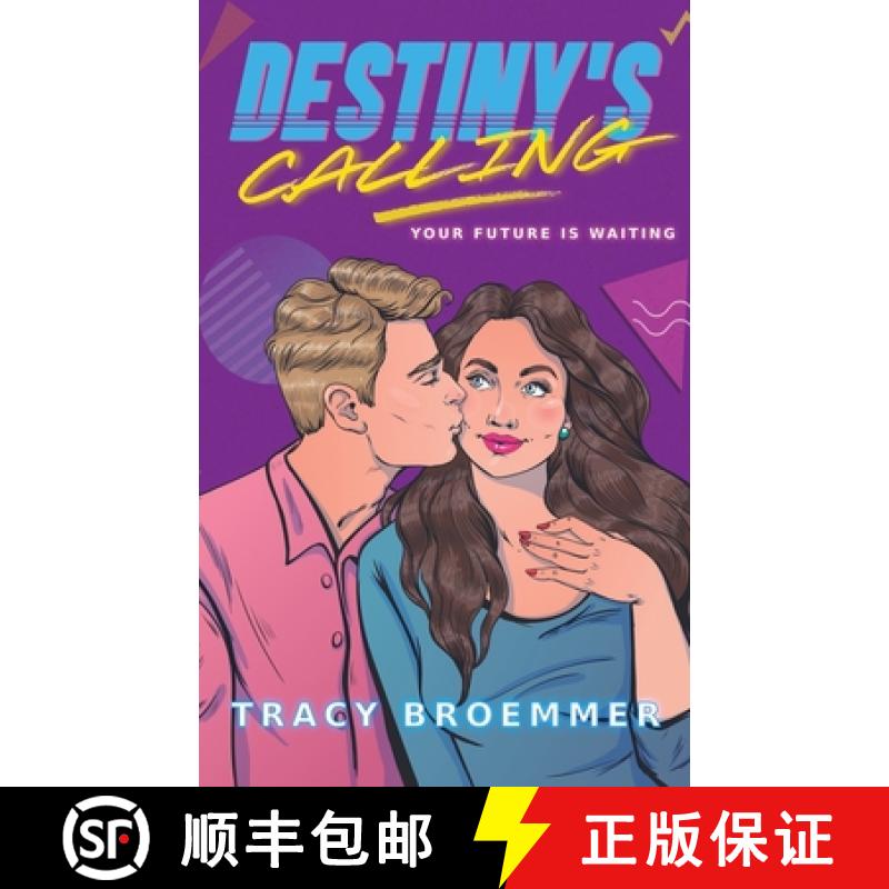 【2-3周达】Destiny's Calling: Your Future is Waiting [9781733402347]