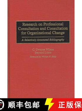 【3-4周达】Research on Professional Consultation and Consultation for Organizational Change: A Select... [9780313280344]