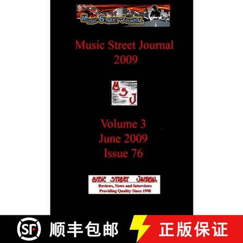 【3-4周达】Music Street Journal 2009: Volume 3 - June 2009 - Issue 76 [9781365959806]