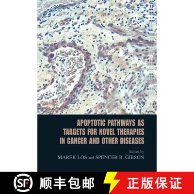 【3-4周达】Apoptotic Pathways as Targets for Novel Therapies in Cancer and Other Diseases [9781489996893]