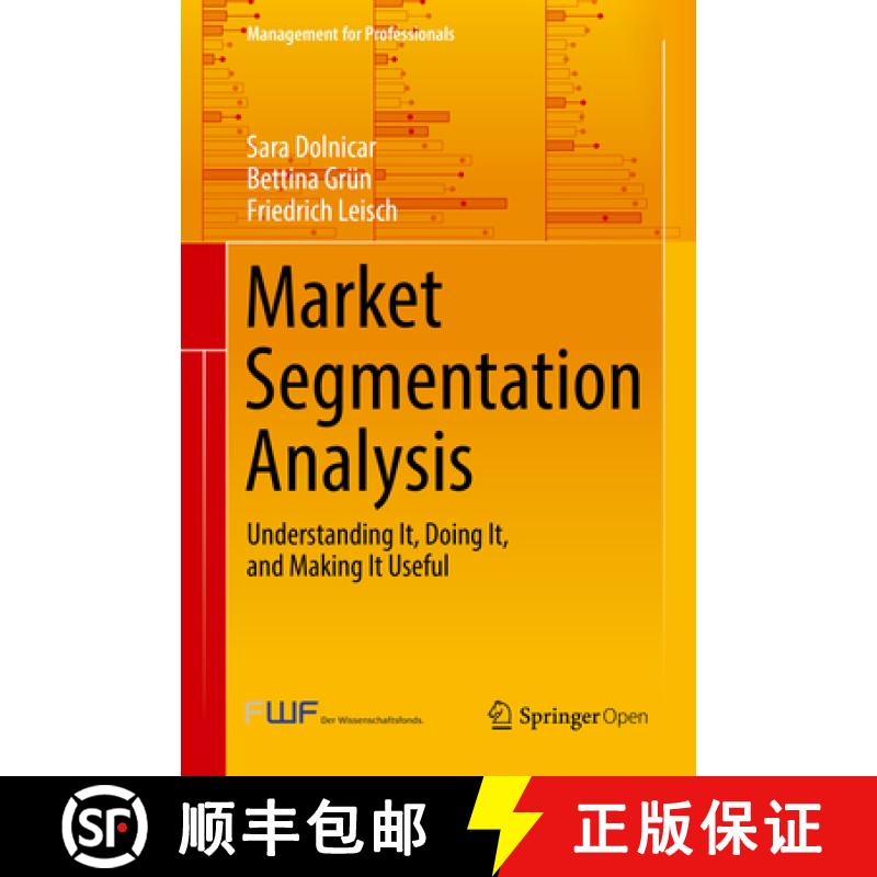 【3-4周达】Market Segmentation Analysis: Understanding It, Doing It, and Making It Useful [9789811088179]