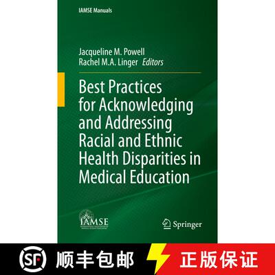 【3-4周达】Best Practices for Acknowledging and Addressing Racial and Ethnic Health Disparities in Me... [9783031317422]