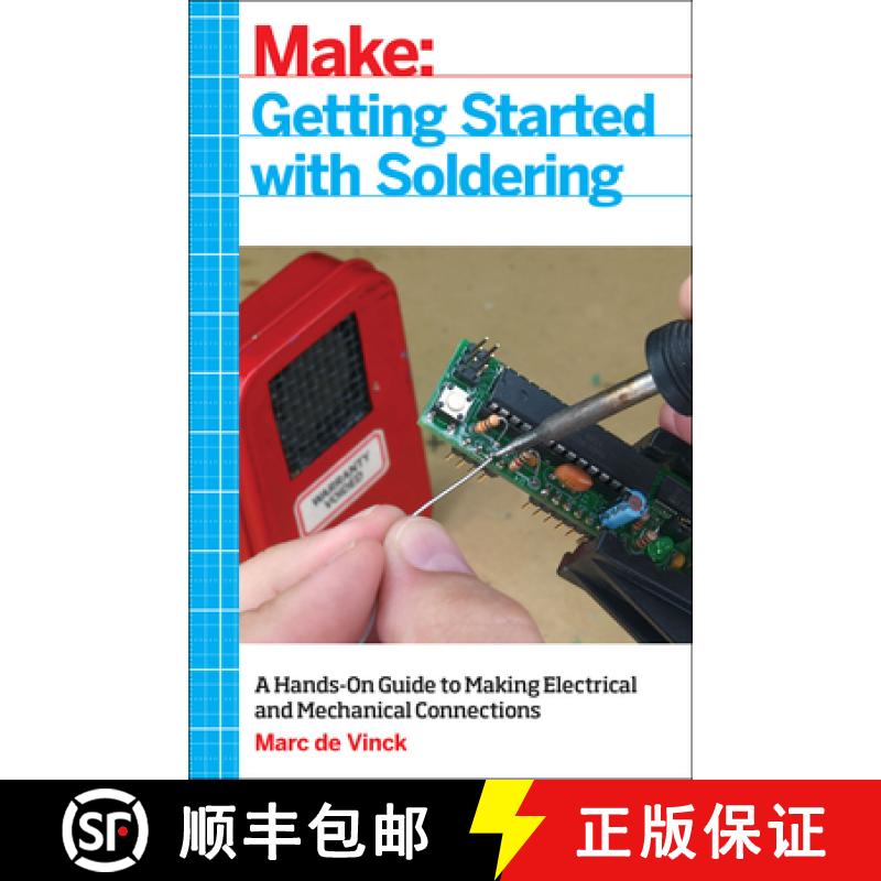 【3-4周达】Getting Started with Soldering: A Hands-On Guide to Making Electrical and Mechanical Conne... [9781680453843]