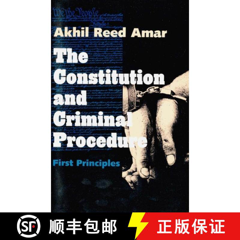【3-4周达】Constitution and Criminal Procedure: First Principles (Revised) [9780300074888]