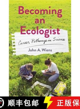 【3-4周达】Becoming an Ecologist: Career Pathways in Science [9780231218047]