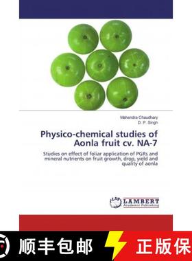预订 Physico-chemical studies of Aonla fruit cv. NA-7 [9786139982653]