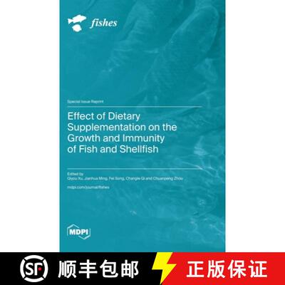 【3-4周达】精装 Effect of Dietary Supplementation on the Growth and Immunity of Fish and Shellfish [9783725812738]