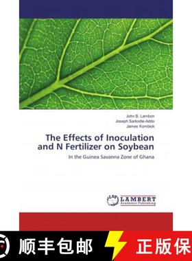 预订 The Effects of Inoculation and N Fertilizer on Soybean [9786202055765]