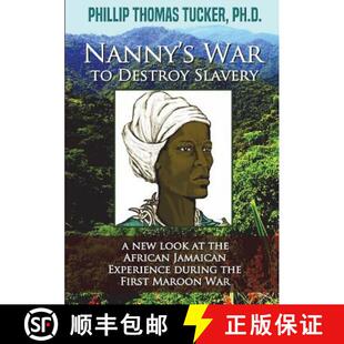 【3-4周达】Nanny's War to Destroy Slavery [9781387926510]
