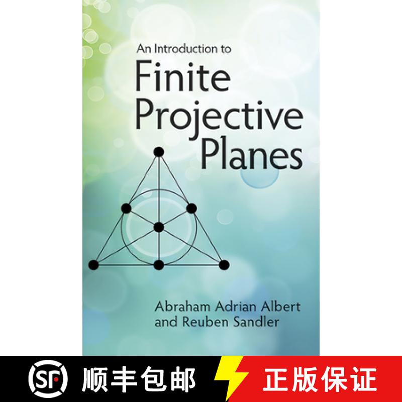 预订 An Introduction to Finite Projective Planes [9780486789941]