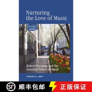 Nurturing 9781648250156 School Robert 4周达 Freeman Love the Eastman and Music