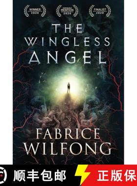 预订 The Wingless Angel [9781947392632]