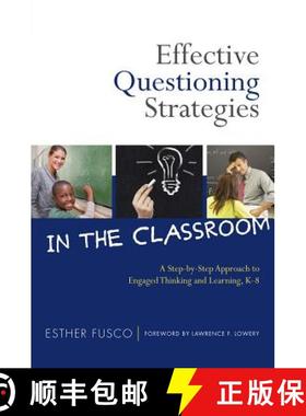 【3-4周达】Effective Questioning Strategies in the Classroom: A Step-By-Step Approach to Engaged Thin... [9780807753293]